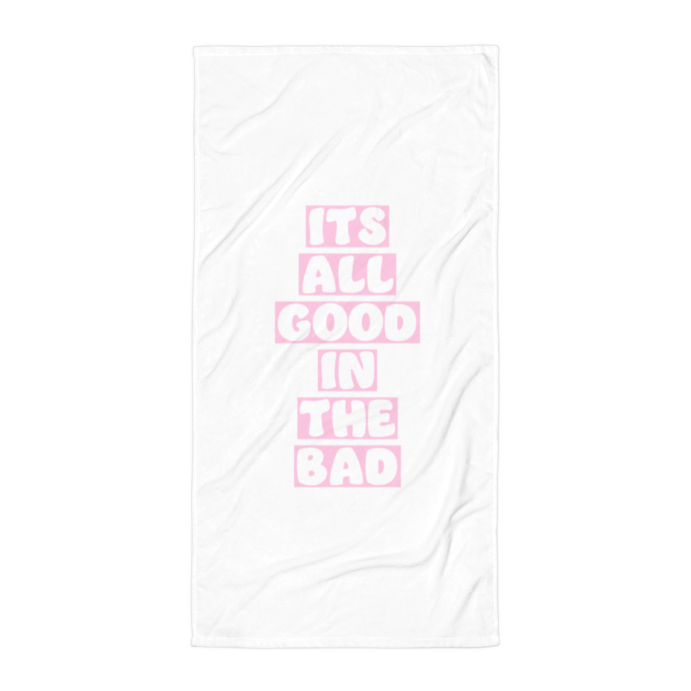 CARLSBAD "Its All Good in the Bad" Beach Towel