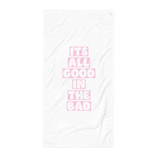 CARLSBAD "Its All Good in the Bad" Beach Towel