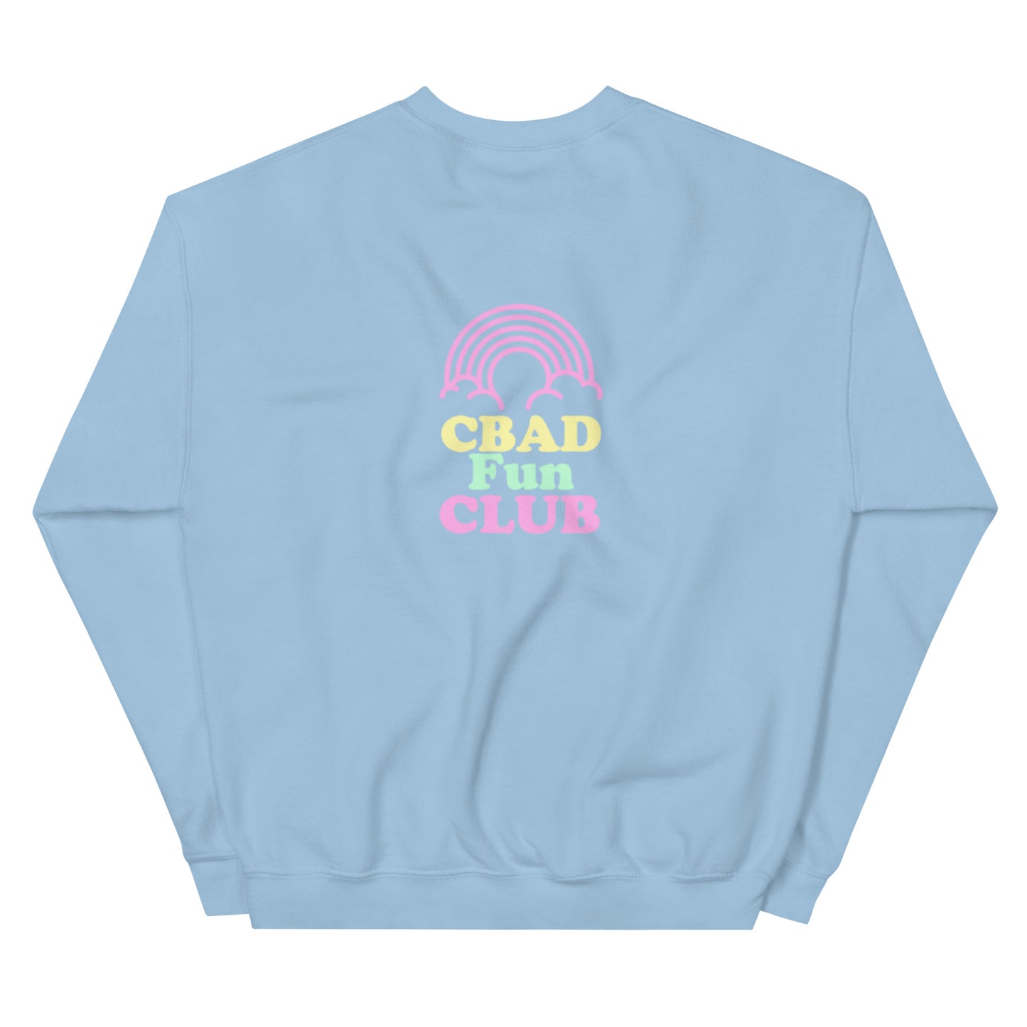 CBAD FUN CLUB Unisex Sweatshirt